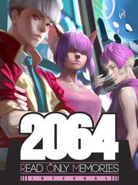 2064: Read Only Memories Integral (2018)