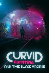 Curvid Nurntine and the Black Vaccine (TBA)