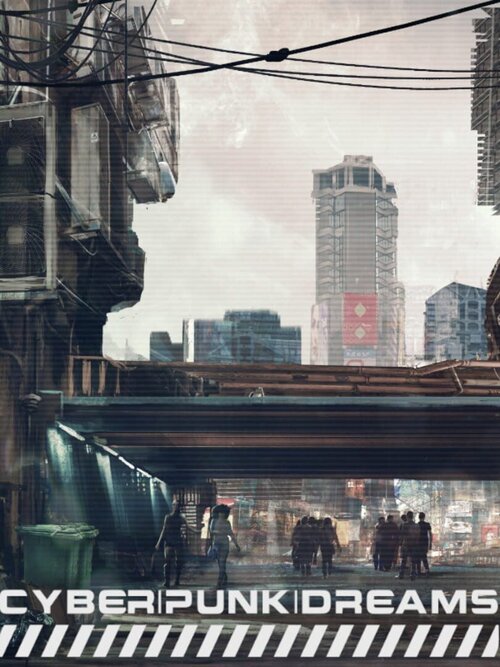 Cyberpunkdreams poster
