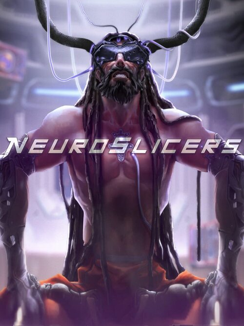 NeuroSlicers poster