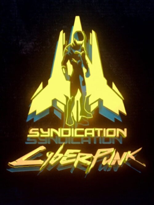 Syndication Cyberpunk poster