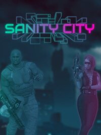 Sanity City (TBA)