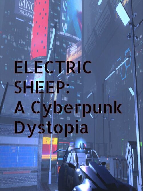 Electric Sheep: A Cyberpunk Dystopia