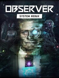 Observer: System Redux (2020)