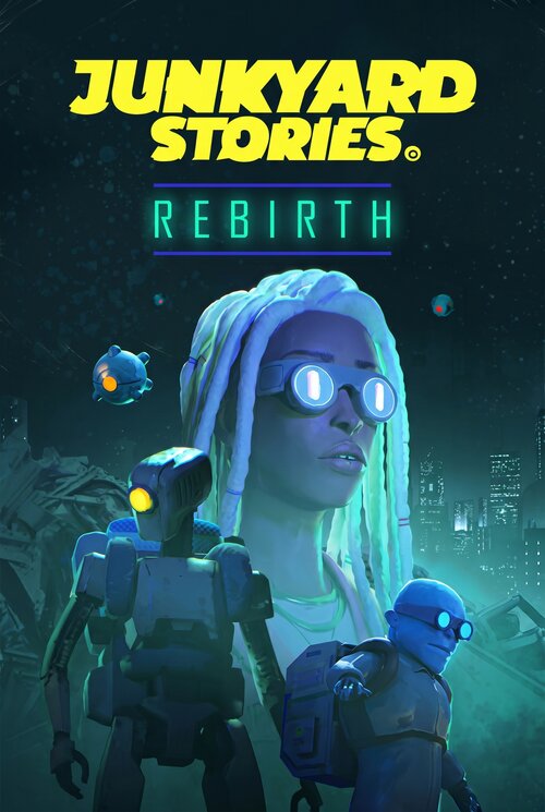 Junkyard Stories: Rebirth