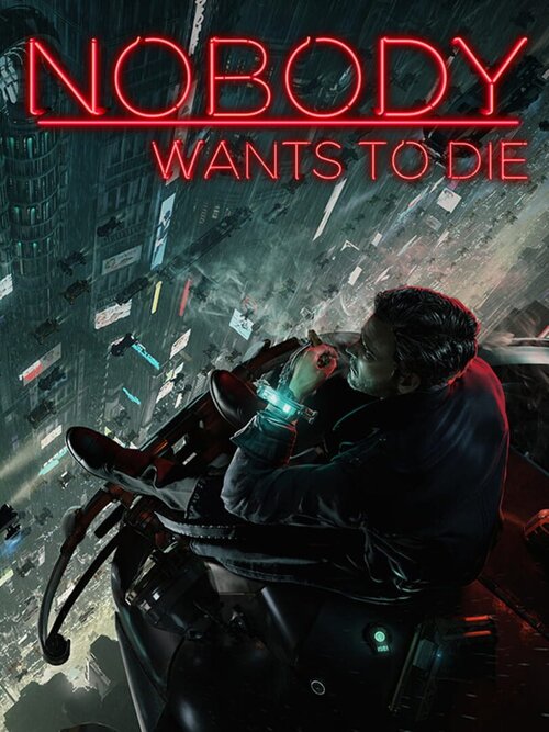 Nobody Wants to Die poster