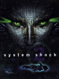 System Shock 2 (1999)