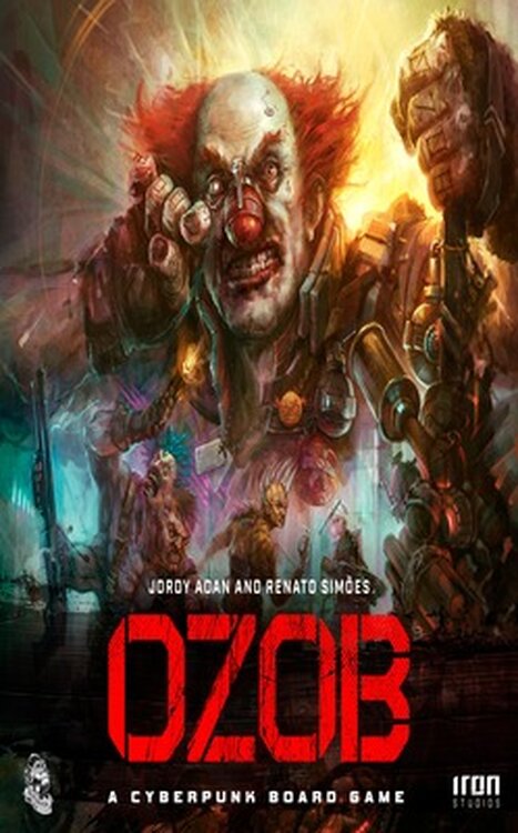 Ozob: A Cyberpunk Board Game