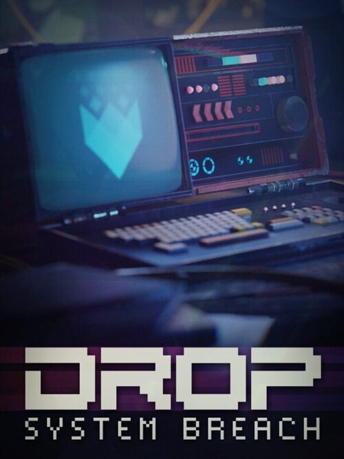 Drop: System Breach poster