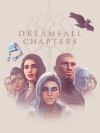 Dreamfall Chapters (2014)