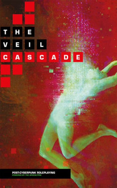 The Veil: Cascade Post-Cyberpunk Roleplaying poster