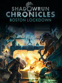 Shadowrun Chronicles: Boston Lockdown (2015)