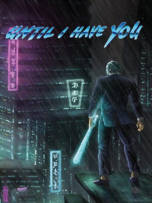 Until I Have You poster