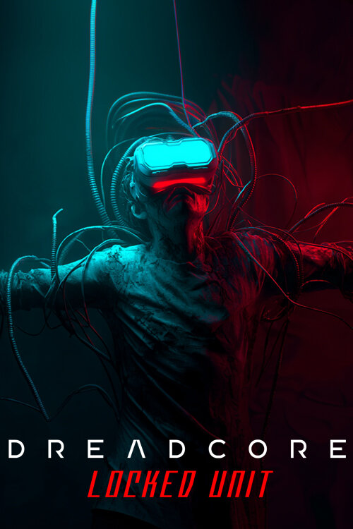 DREADCORE: Locked Unit poster