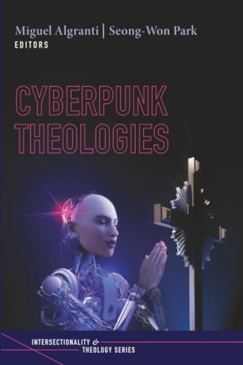 Cyberpunk Theologies