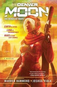 Denver Moon: The Minds of Mars (2018)