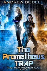 The Prometheus Trap (2017)