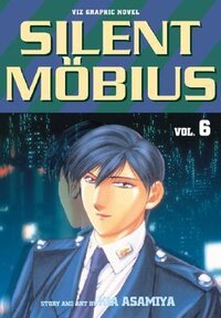 Silent Mobius, Vol. 6 (2001)