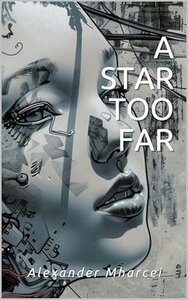 A Star Too Far (2024)