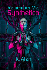 Remember Me, Synthetica (2020)