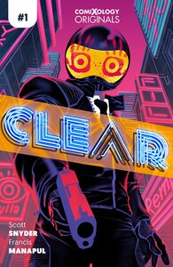 Clear (Comixology Originals) #1 (2021)