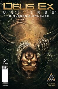 Deus Ex: Children's Crusade #4 (2016)