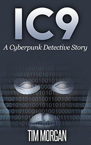 IC9: A Cyberpunk Detective Story (2014)