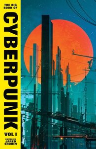 The Big Book of Cyberpunk Vol. I (2024)