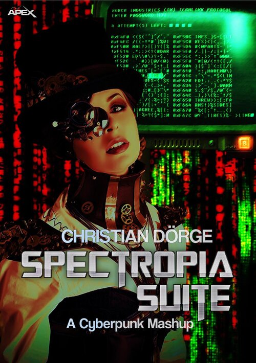 SPECTROPIA SUITE - A CYBERPUNK MASHUP poster