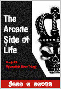 The Arcane Side of Life (2012)