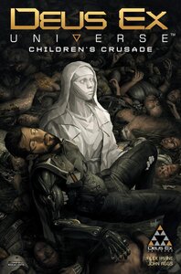 Deus Ex: Children's Crusade #3 (2016)