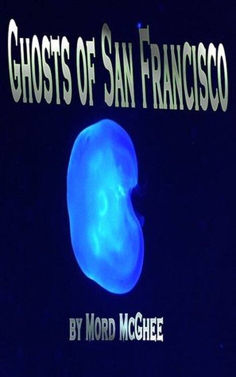 Ghosts of San Francisco poster