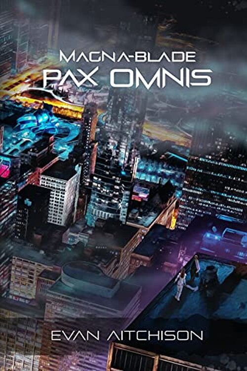 Magna-Blade: Pax Omnis poster