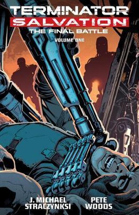 Terminator Salvation: Final Battle Volume 1 poster