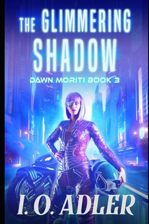 The Glimmering Shadow: A Cyberpunk Mystery Novel poster