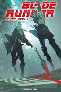 Blade Runner: Tokyo Nexus #3 (2024)