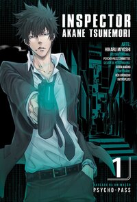 Psycho-Pass. Inspector Akane Tsunemori - Vol. 1 (2013)