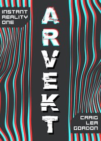 ARvekt: Cyberpunk Techno-Thriller (2020)