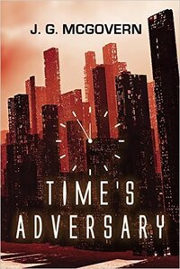 Time's Adversary (2016)