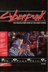 Cyberpunk 2020: The Roleplaying Game of the Dark Future (1988)