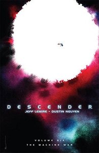 Descender, Vol. 6: The Machine War (2018)