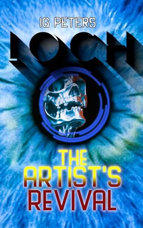 LOCH: The Artist's Revival
