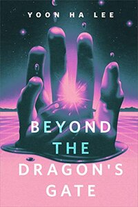 Beyond the Dragon's Gate (2020)