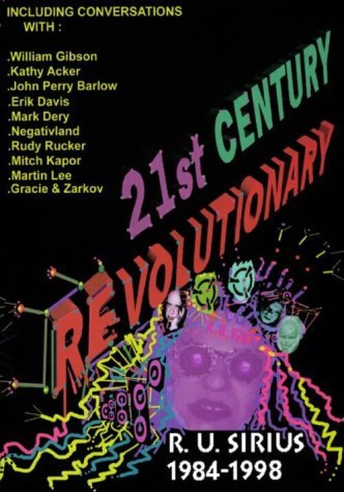21st Century Revolutionary: R.U. Sirius 1984-1998 poster
