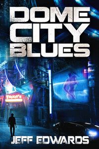 Dome City Blues (2011)