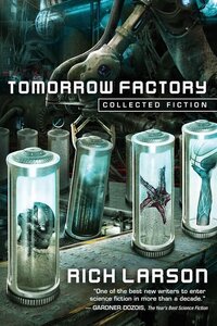 Tomorrow Factory: Collected Fiction (2018)