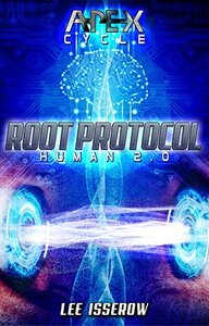 Root Protocol: The APEX Cycle #6 (2017)