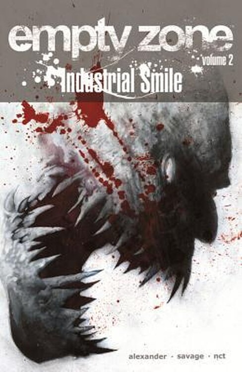 Empty Zone, Vol. 2: Industrial Smile poster
