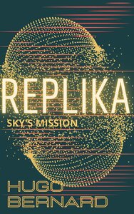 Replika: Sky's Mission (2022)