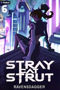 Stray Cat Strut 6: A Cyberpunk LitRPG (2025)